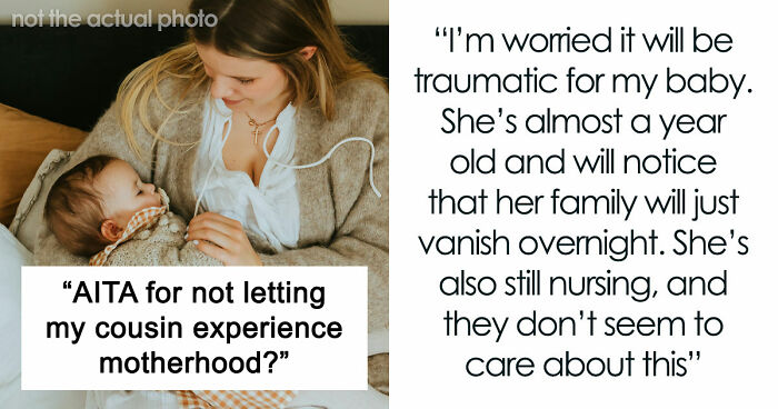 Mom Files A Police Report And Blocks Family After They Insist On Borrowing Her Baby So Cousin Can Play Mom