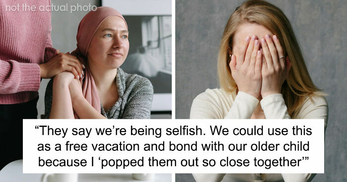 Cousin With Cancer Wants To Borrow Baby To Experience Motherhood: “It’s Really Creepy”