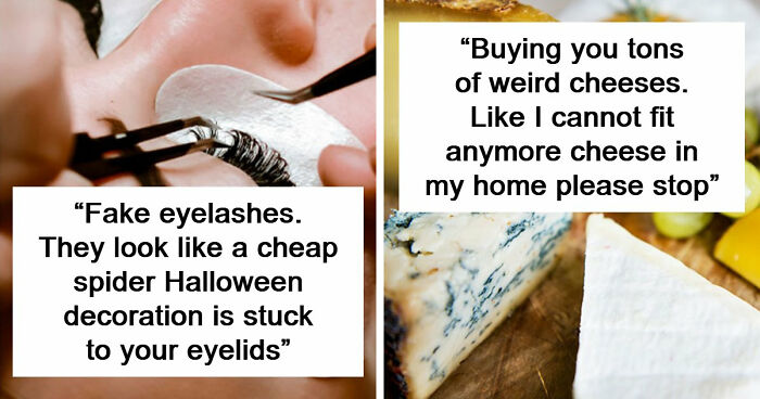 48 Guys Get Real About Female Traits That Women Think Would Win A Man Over, But Won’t