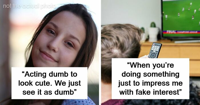 48 Men Share What Women Obsess Over For No Reason At All