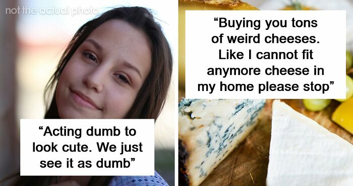 48 Men Share What Women Obsess Over For No Reason At All