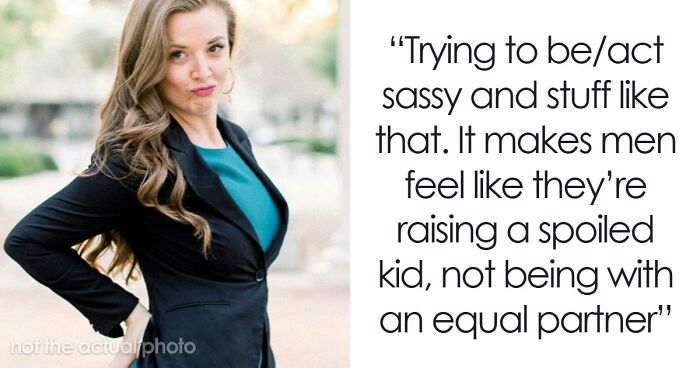 48 Men Share What Women Obsess Over For No Reason At All