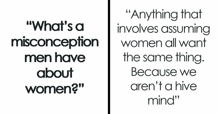 56 Misconceptions About Women That Men Have To Finally Put To Rest Because This Isn’t The 50s Anymore
