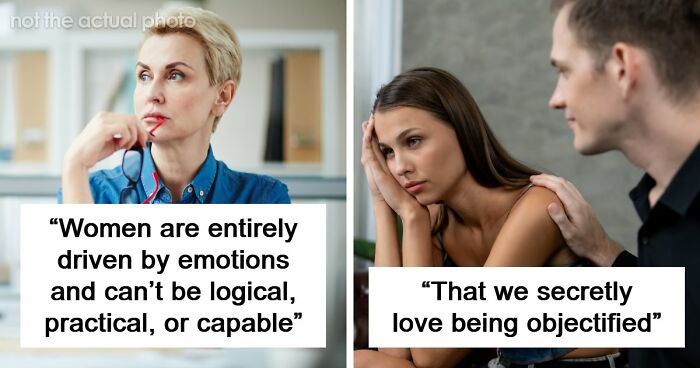 56 Misconceptions About Women That Men Have To Finally Put To Rest Because This Isn’t The 50s Anymore