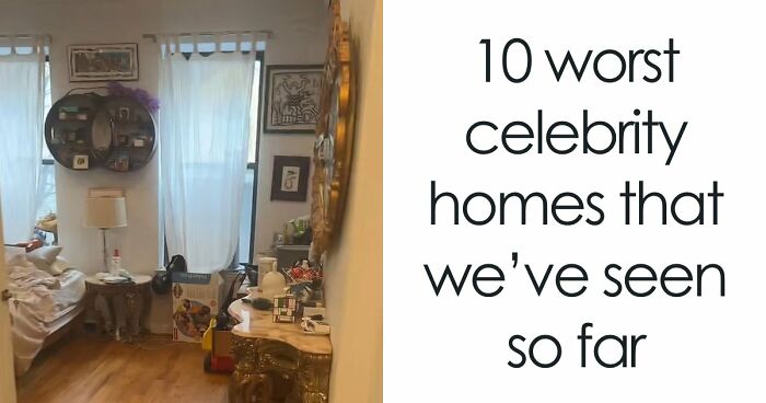 Worst Celebrity Homes Revealed And They Prove Wealth Doesn’t Equal Taste