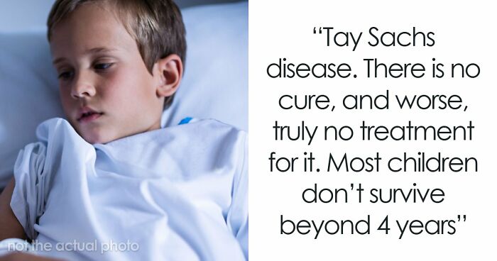 “Can’t Be Cured”: 38 Absolutely Heartbreaking Medical Conditions That No Person Deserves To Have