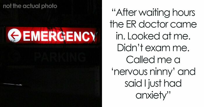 53 Worst Things Medical Professionals Have Ever Said To Their Patients