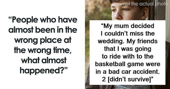 72 Lucky Times People Got Out Of A Situation That Could’ve Been Their Last