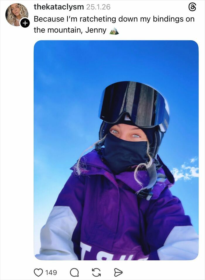 Woman in ski gear with goggles and face mask outdoors, relating to why girls don’t get their nails done replies.