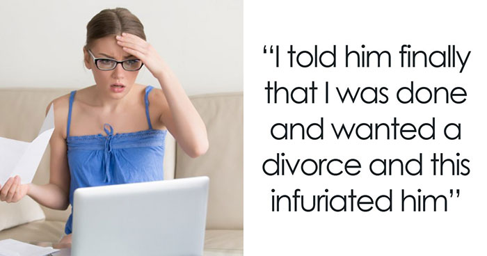 Husband Blames SAHM Wife For Financial Problems, Tells Her To Get A Job, She Gets Divorced Instead