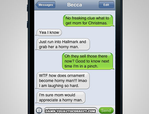 50 Funniest AutoCorrects Of 2012 50 Funniest AutoCorrects Of 2012