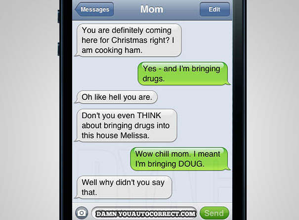 50 Funniest AutoCorrects Of 2012 50 Funniest AutoCorrects Of 2012
