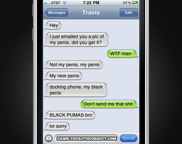 40 Funniest AutoCorrects Of 2011 40 Funniest AutoCorrects Of 2011