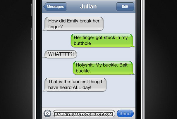40 Funniest AutoCorrects Of 2011 40 Funniest AutoCorrects Of 2011