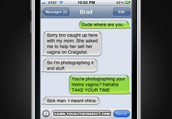 40 Funniest AutoCorrects Of 2011 40 Funniest AutoCorrects Of 2011