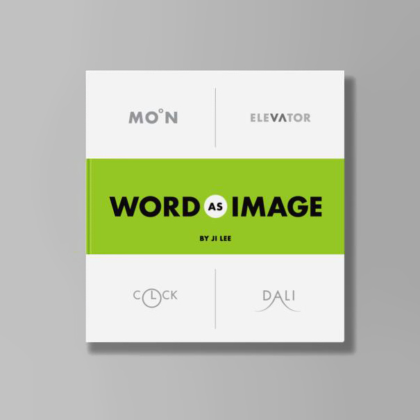 Word as Image by Ji Lee